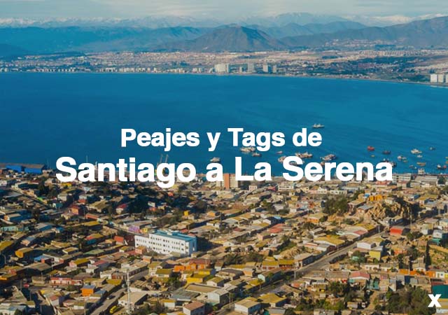 ¿Cuántos Peajes Hay de Santiago a La Serena?