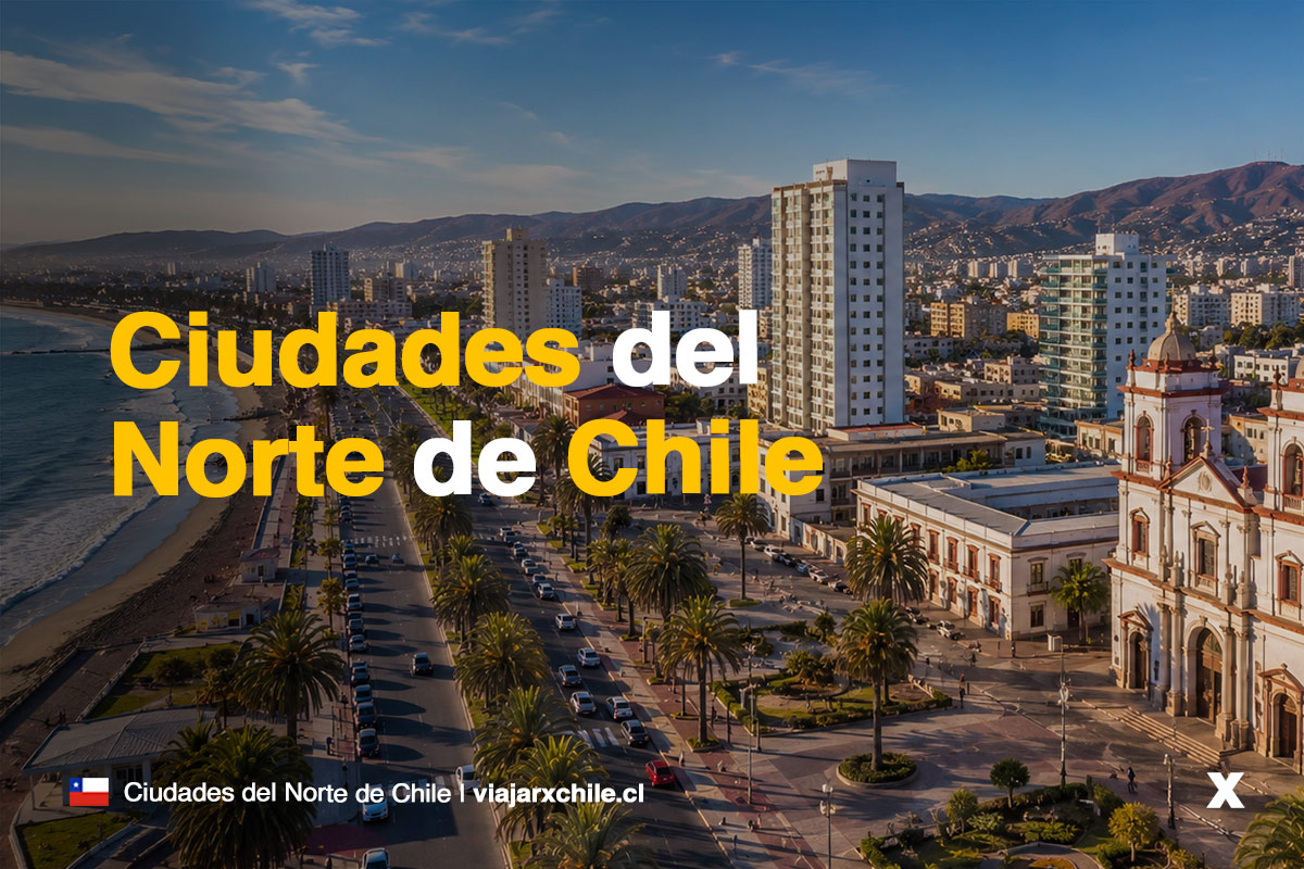 Ciudades del norte de Chile
