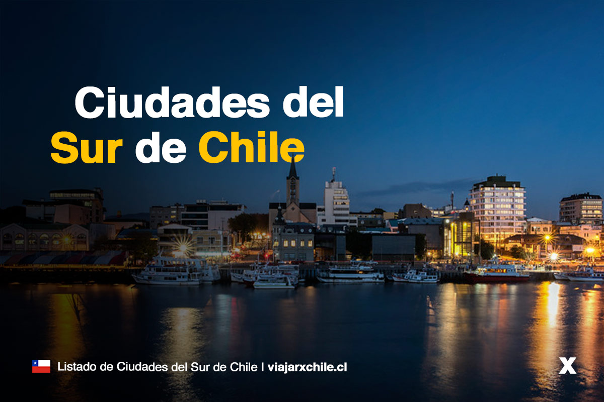 Ciudades del Sur de Chile