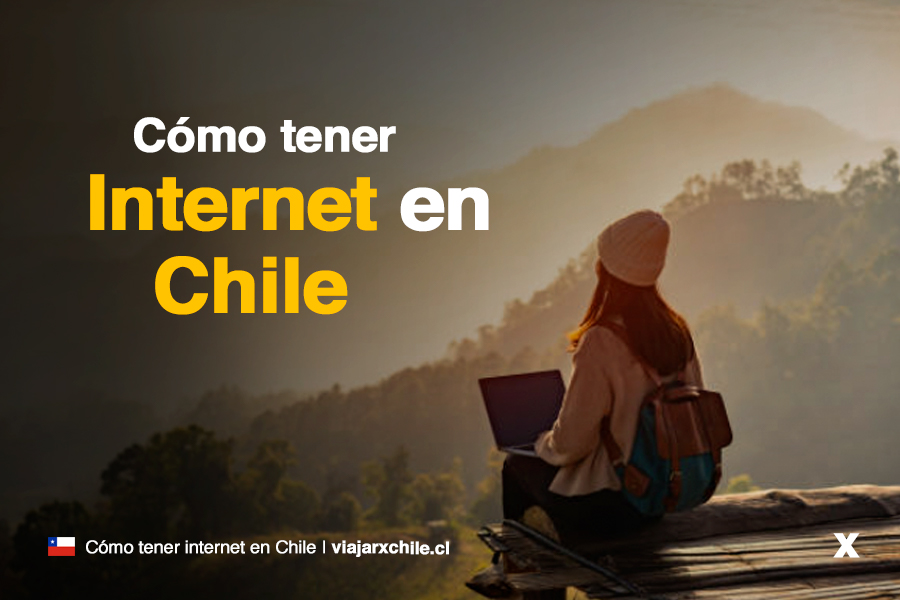 Cómo tener Internet en Chile