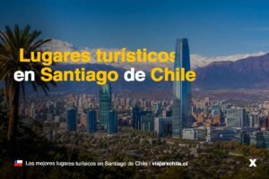 Lugares turísticos en Santiago de Chile