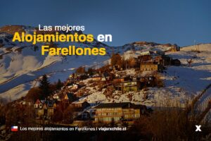 Los mejores Alojamientos en Farellones