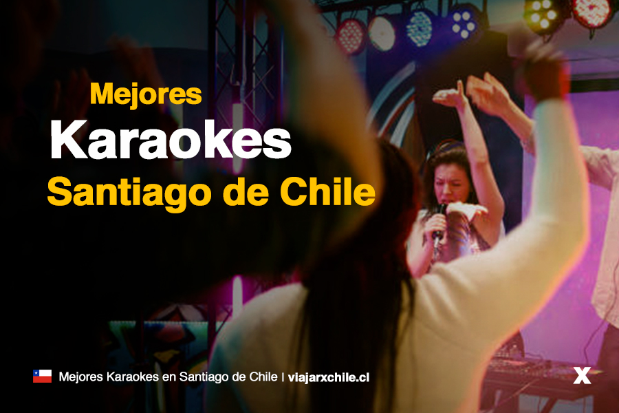 Mejores Karaokes en Santiago de Chile Mejores Karaokes en Santiago de Chile