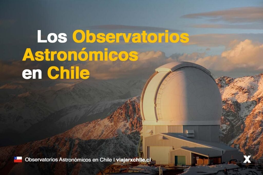 observatorios astronómicos en Chile