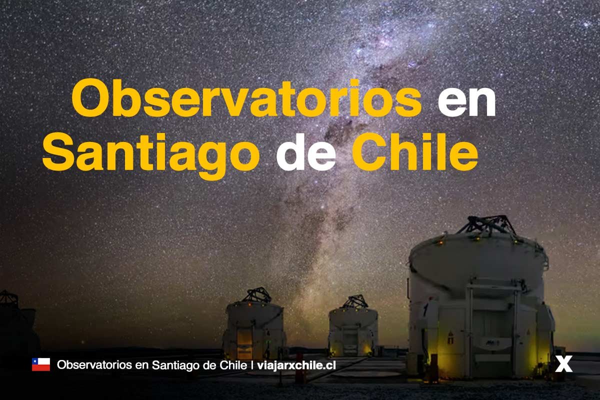 Observatorios en Santiago de Chile