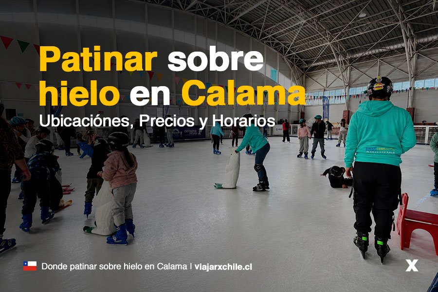 Donde patinar sobre hielo en Calama