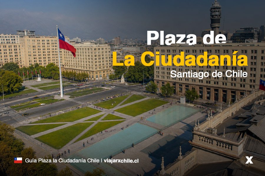 Plaza de la Ciudadanía en Santiago Guía Plaza de la Ciudadanía en Santiago Guía