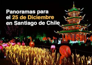 que hacer 25 de diciembre en santiago de chile