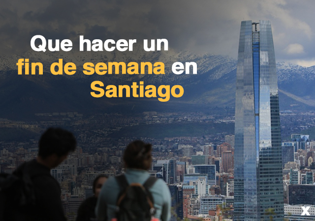 que hacer fin de semana en santiago